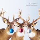 H ZETTRIO - Santa Claus Is Coming to Town