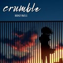 Honeywell - Crumble