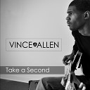 Vince Allen - This Ain t What You Need