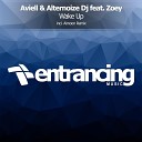 Aviell Alternoize DJ feat Zoey - Wake Up Aimoon Radio Edit