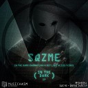 SQZ ME - In The Dark