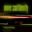 Kerb Phone Lane D0uble G Kid feat RichSench - Move Confidently
