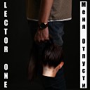 LECTOR ONE - Меня отпусти