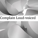 Myata Ann - Complain Loud voiced