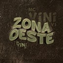 Mc Vini V1 - Zona Oeste