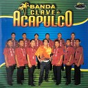 Banda Clave de Acapulco - Quererte Jam s