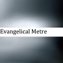 Myata Ann - Evangelical Metre