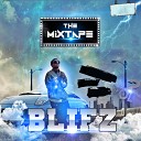 Dj Blifz - Intro Cd The Mixtape