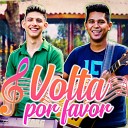 Leo Junio OFICIAL feat Lucas Vinicius - Volta por Favor