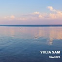Yulia Sam - Changes Extended Mix