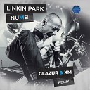 Linkin Park - Numb Glazur XM Radio Remix