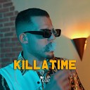 Killate MC - Killatime