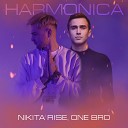 Nikita Rise ONE BRO - Harmonica