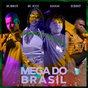 DANKAN Dj 2D Do CF Mc John Efi Mc Joyce - Mega do Brasil