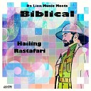 Biblical Da Lion Music feat Medi Sound… - Hailing Rastafari Dub