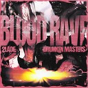 2lade Drunken Masters - Boxen Laut Drunken Masters Remix