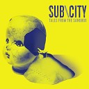 SUBCITY - Snow in April