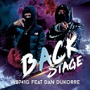 Wb 741 feat Dan Dukorre - Backstage