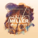 Patrick Miller - Back to Love