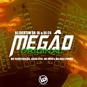 Dj Everton da Ol Lucas leek Mc DDSV feat Dj C4 MC NEGO PUMMA MC TCHUTCHUC… - Meg o Original 2