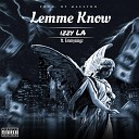 Izzy LA feat Emmysingz - Lemme Know