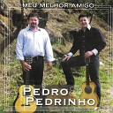 Pedro Pedrinho - Mam e Querida