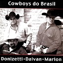 Donizetti Dalvan Marlon - Noite De Festa