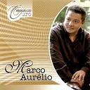 Marco Aur lio - Amigo Fiel