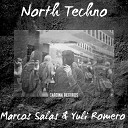 Marcos Salas Yuli Romero - North Techno