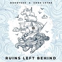 Moodygee Anna Leyne - Ruins Left Behind