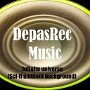 DepasRec - Infinite universe Sci fi ambient background