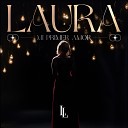 Laura Laverde - Mi Primer Amor