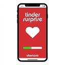 UBERTANK - Tinder Surprise