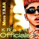 KRasR Officials - Mere Yaar