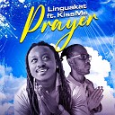 Lingua Kat feat Kiss Me - Prayer