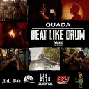 Quada - Beat Like Drum