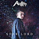 AgillAr - Star Lord Extended Mix