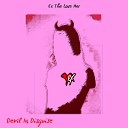 Ex The Lose Her - Devil in Disguise