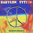 Nefertiti Project - Babylon System
