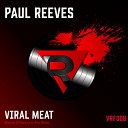 Paul Reeves - Viral Meat