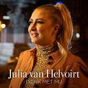 Julia van Helvoirt - Als Een Koning