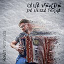 Kevin Almeida - Cana Verde da Nossa Terra