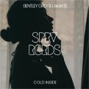 Bentley Grey LaKayte - Cold Inside Original Mix