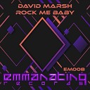 David Marsh - Rock Me Baby
