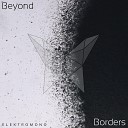 Elektromono - Beyond Borders
