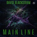 David Blackstorm - Main Line Original Mix