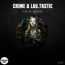 CRIME LAU TASTIC - FURIOUS