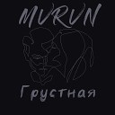 MVRVN - Грустная