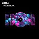 Zurra - Time Is Now