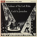 Pete Brown Phil Ryan - Here It Comes Again Ardours of the Lost Rake